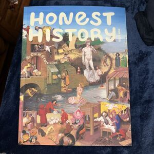 HONEST HISTORY Issue Nine 9 “An Era of Exploration” Renaissance Europe